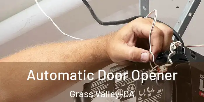  Automatic Door Opener Grass Valley-CA