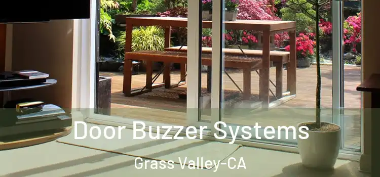 Door Buzzer Systems Grass Valley-CA