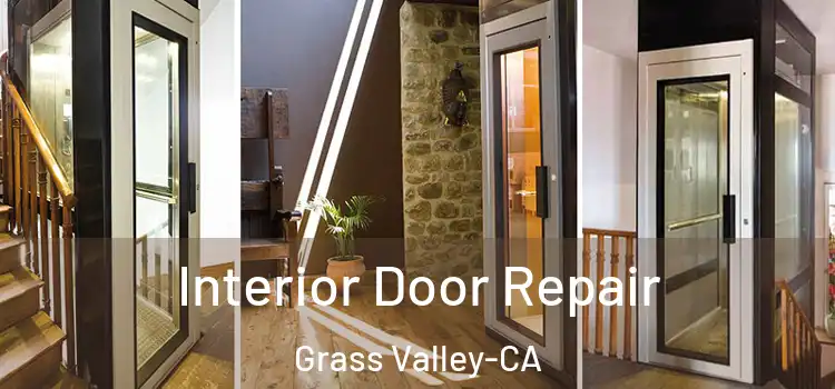  Interior Door Repair Grass Valley-CA